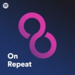 On Repeat Spotify Playlist- Buy Spotify Algorithmic Streams